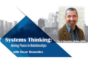 In Dallas 2009, Oscar Benavides discusses how Systems Thinking can bring peace to ministry relationships. DVULI alumni can watch Archives.