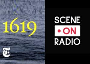 Image showcases "1619" and "Scene on Radio" podcasts, recommended resources by Eric Johnson for understanding American slavery.